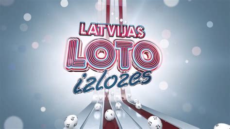 latvijas loto izlozes.